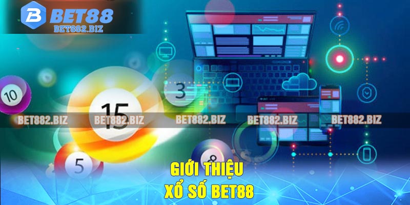 Giới thiệu xổ số BET88